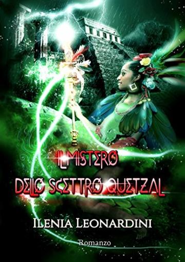 Il mistero dello scettro Quetzal